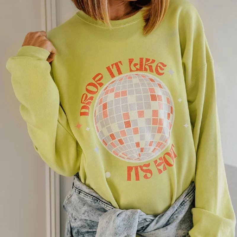 Drop It Like It's Hot Sweatshirt Hoodie with Logo Branding Identity