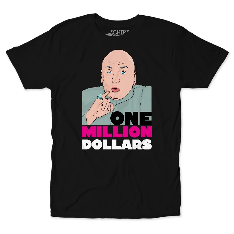 One Million Dollars Unisex Tee Fashionable Trendy Casual